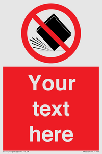 Custom Do Not Drop Sign